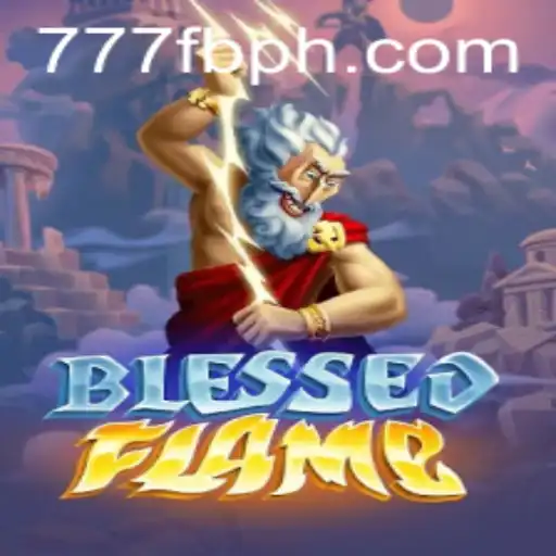 Exploring the Exciting World of BlessedFlame: A Detailed Guide
