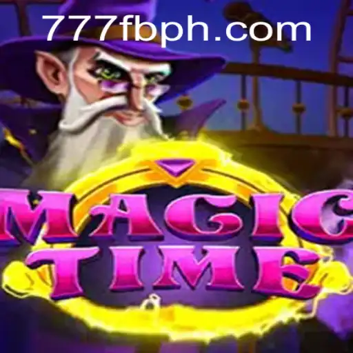 MagicTime: Enter a World of Enchantment and Strategy with 777fb
