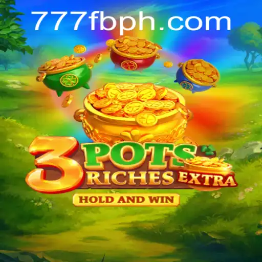 Discover the Excitement of 3potsExtra: A Modern Gaming Sensation